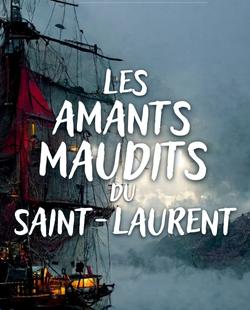 Les amants maudits du Saint-Laurent